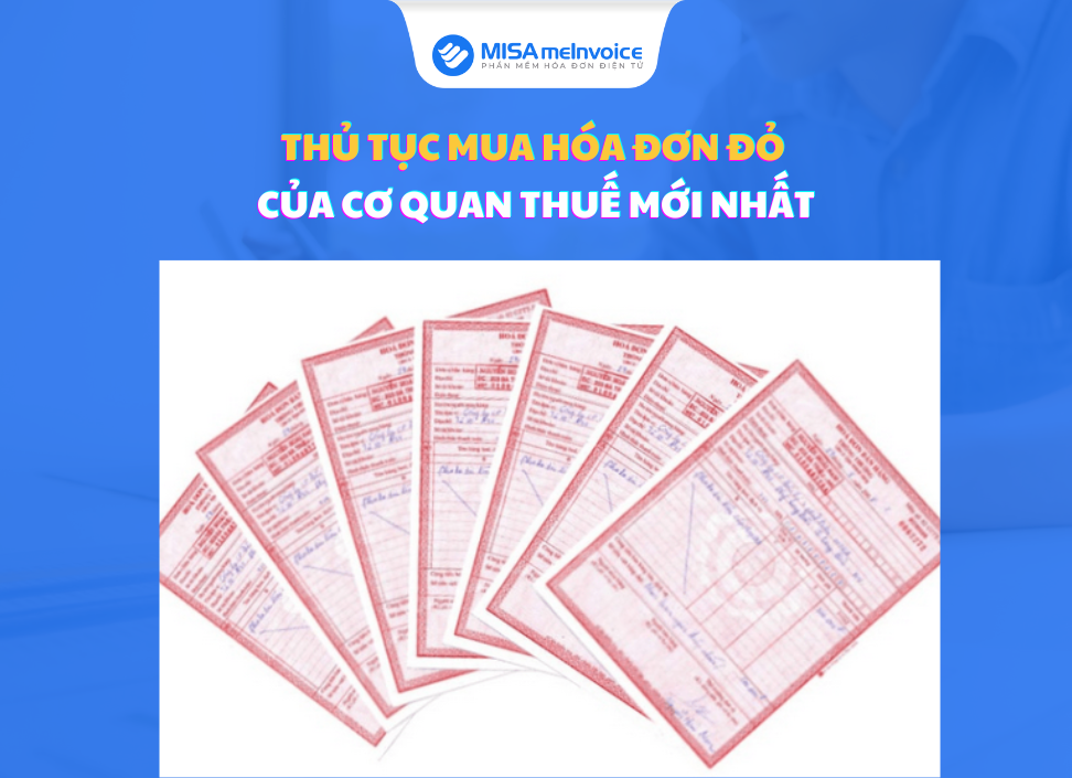 Thủ tục mua hóa đơn đỏ của Cơ quan thuế mới nhất mua hóa đơn đỏ