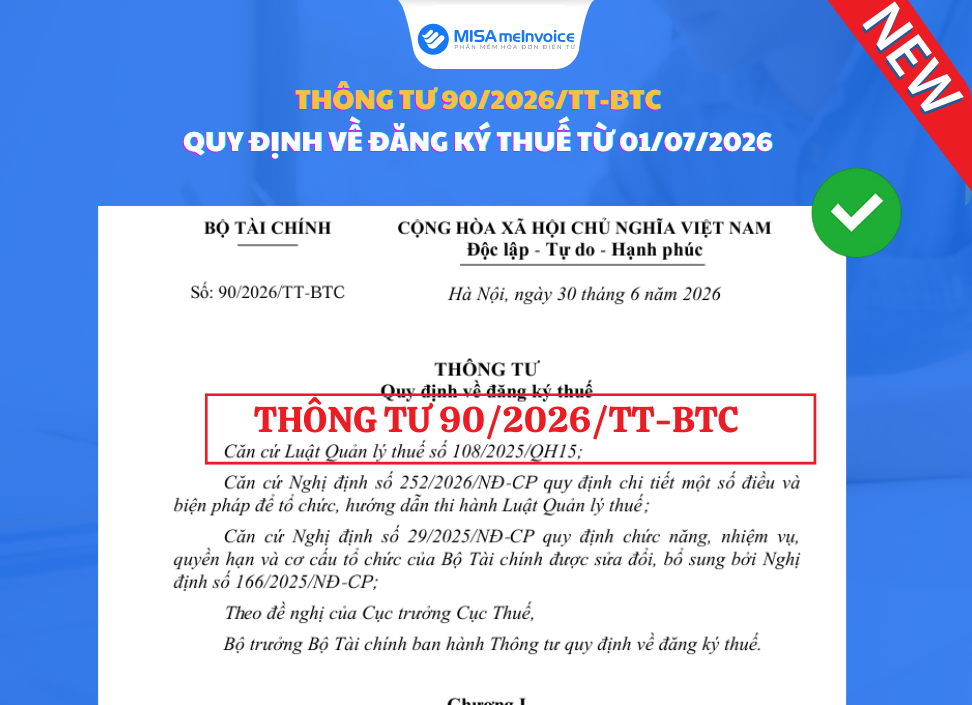 Thông tư 90/2026/TT-BTC: Quy định về đăng ký thuế từ 01/07/2026 Thông tư 90/2026/TT-BTC